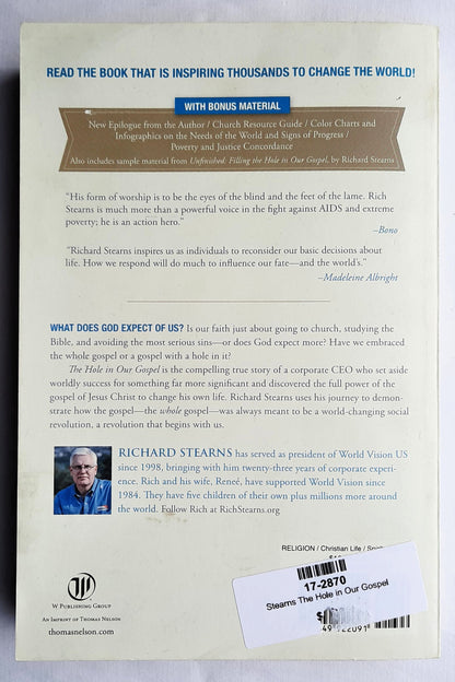 The Hole in Our Gospel von Richard Stearns (Neu m. DA, 2014, Pbk, 372 Seiten, Thomas Nelson)