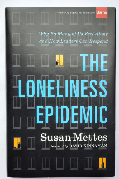 The Loneliness Epidemic: Why So Many of Us Feel Alone von Susan Mettes (Neu, 2021, HC, 224 Seiten, Brazos Press)