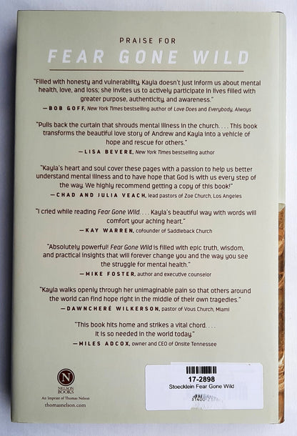 Fear Gone Wild: A Story of Mental Illness, Suicide, and Hope Through Loss by Kayla Stoeklein (New, 2020, HC, 205 pages, Nelson Books)