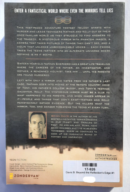 Beyond the Reflection's Edge by Bryan Davis (Echoes From the Edge #1, Very good, 2008, Pbk, 384 pages, Zondervan)