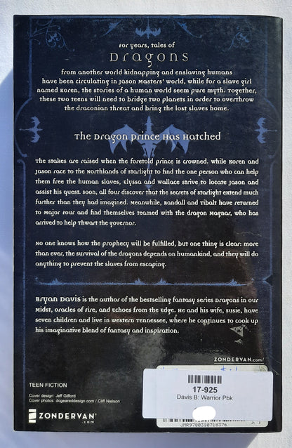 Warrior #2 by Bryan Davis (Dragons of Starlight, New, 2011, Pbk, Zondervan, 421 pages)