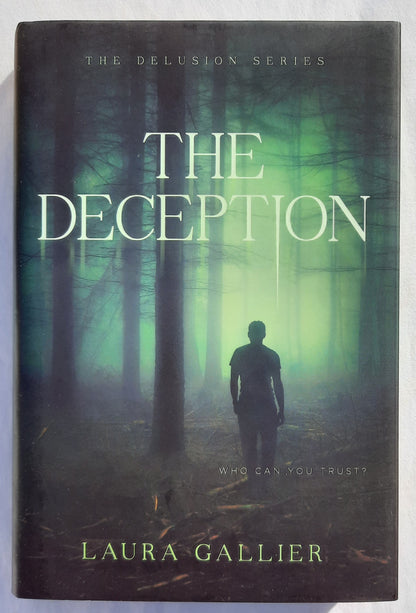 The Deception #2 by Laura Gallier (The Delusion, New, 2019, HC, 304 pages, Wander Books)