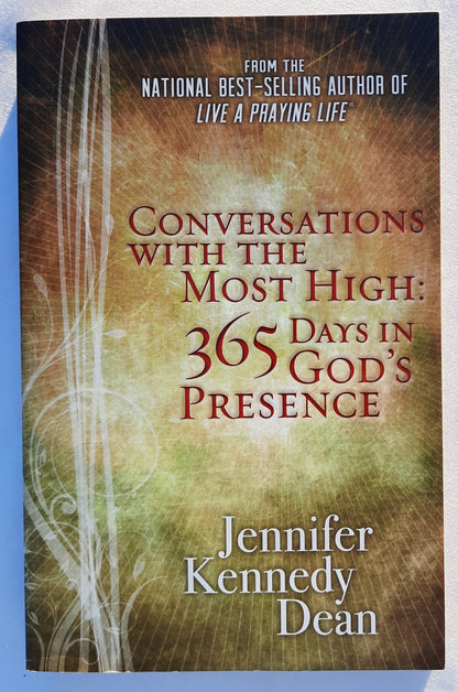 Conversations with the Most High 365 Days by Jennifer Kennedy Dean (New, 2014, Pbk, 224 pages, New Hope Publishers)