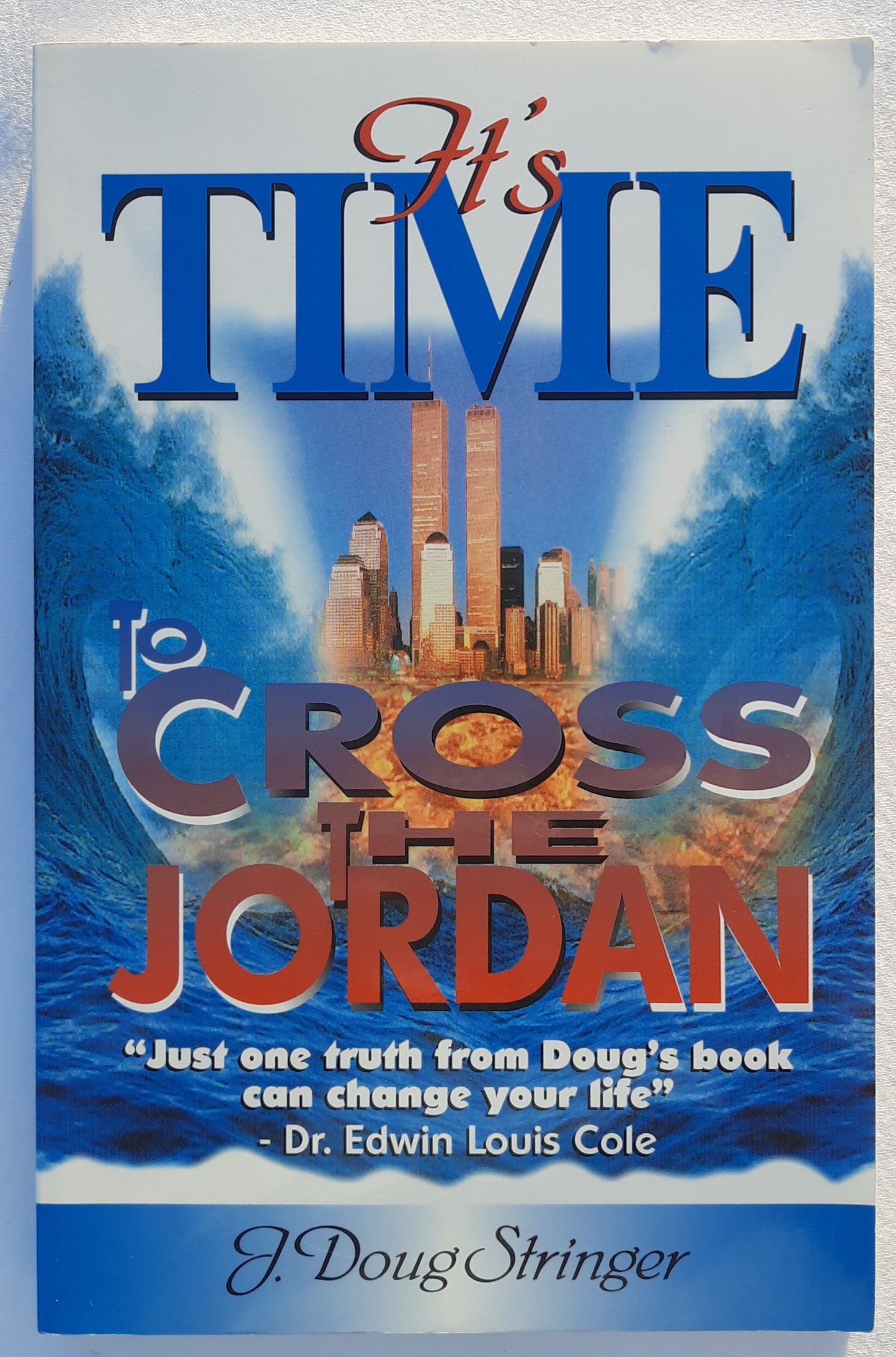 It's Time to Cross the Jordan von J. Doug Stringer (Gut, 2002, Pbk, 216 Seiten, Bridge Logos)