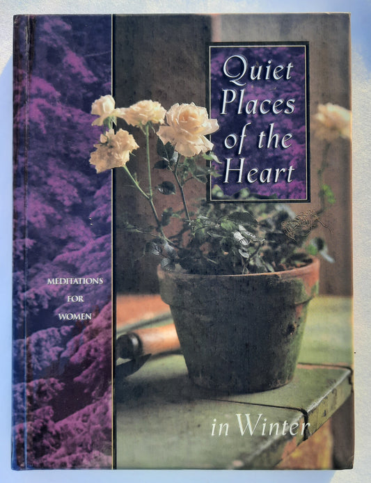 Quiet Places of the Heart in Winter by Terri Gibbs (Very good, 1997, HC, 144 pages, W Publishing Group)