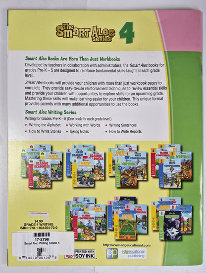 The Smart Alec Series: Writing Grade 4 by Lois Spangler (New, 2010, Pbk, 48 pages, Edgeucational Publishing)