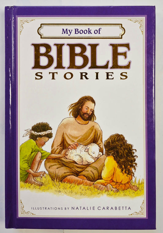 My Book of Bible Stories compiled by Tama Fortner; Natalie Carabetta (Very good, 2012, HC, 222 pages, Tommy Nelson)