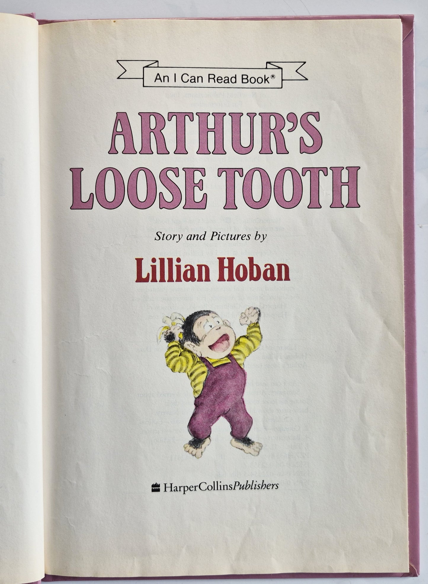 Arthur's Loose Tooth by Lillian Hoban (I Can Read Books, Very good, HC, 64 pages, HarperCollins)