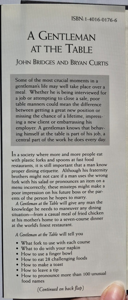 A Gentleman at the Table: A Concise, Contemporary Guide to Table Manners by John Bridges; Bryan Curtis (Very good, 2004, HC, 200 pages, Rutledge Hill Press)