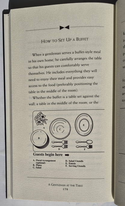 A Gentleman at the Table: A Concise, Contemporary Guide to Table Manners by John Bridges; Bryan Curtis (Very good, 2004, HC, 200 pages, Rutledge Hill Press)