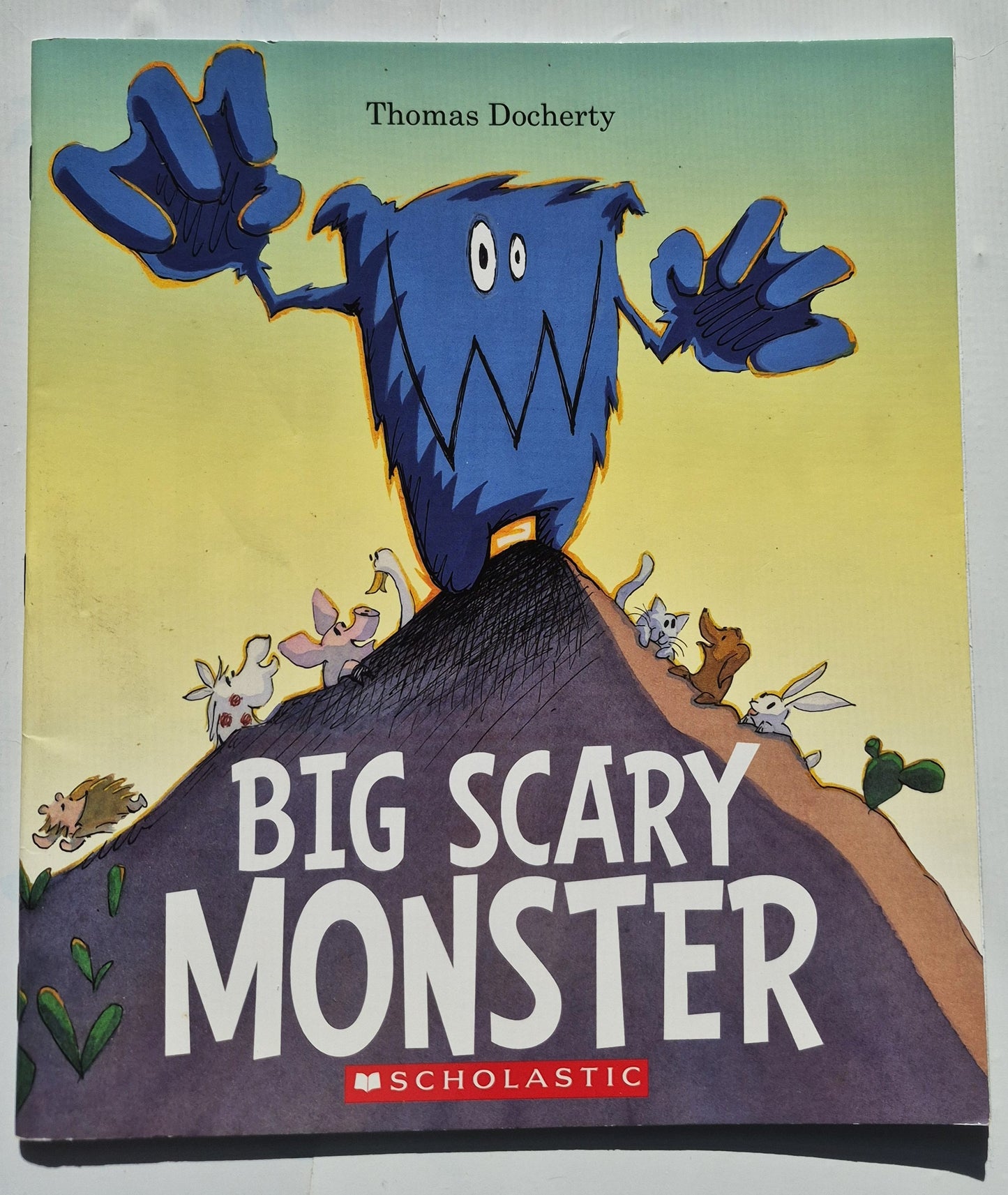 Big Scary Monster by Thomas Docherty (Very good, Pbk, 2009, 40 pages, Scholastic)