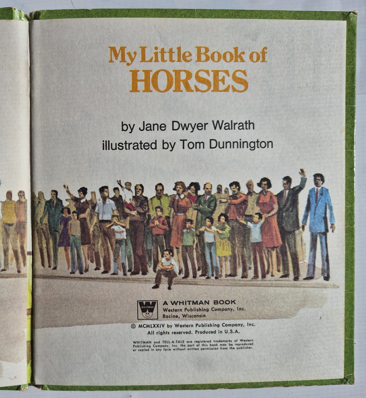 My Little Book of Horses by Jane Dwyer Walrath; Tom Dunnington (Very Good, 1974, HC, 24 pages, Whitman Tell-A-Tale)