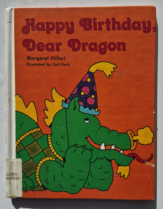 Happy Birthday, Dear Dragon by Margaret Hillert; Carl Kock (Good, 1997, HC, Modern Curriculum Press)