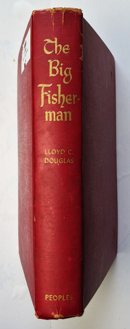 The Big Fisherman von Lloyd C. Douglas (Gut, 1952, gebunden, 503 Seiten, Houghton Mifflin)
