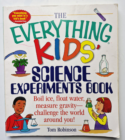 The Everything Kids' Science Experiments Book von Tom Robinson (Gut, 2001, Taschenbuch, 144 Seiten, Adams Media)