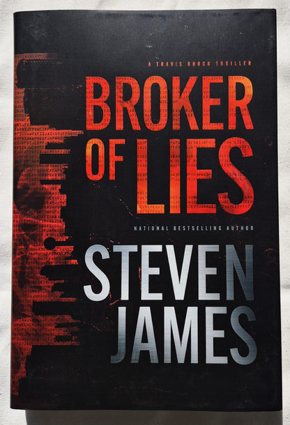 Broker of Lies von Steven James (Travis Brock #1, Neu, 2023, HC, 403 Seiten, Tyndale Fiction)