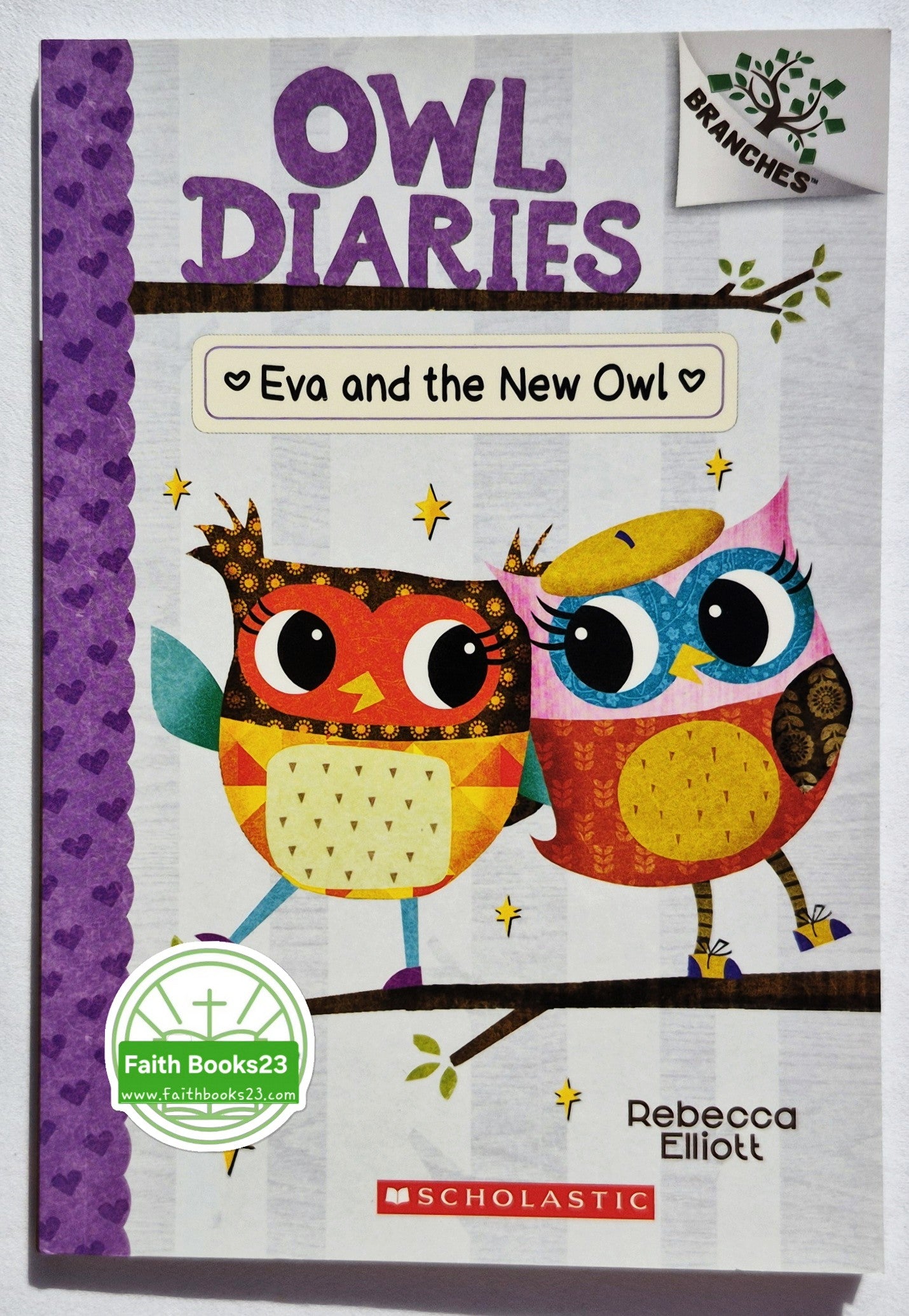 Eulen-Tagebuch: Eva und die neue Eule von Rebecca Elliott (Neu, 2016, Paperback, 74 Seiten, Scholastic Branches)
