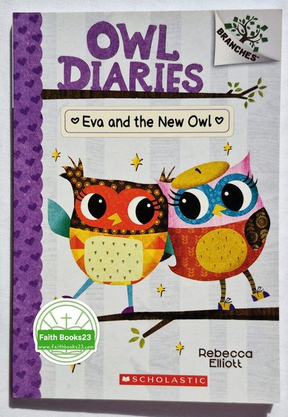 Eulen-Tagebuch: Eva und die neue Eule von Rebecca Elliott (Neu, 2016, Paperback, 74 Seiten, Scholastic Branches)