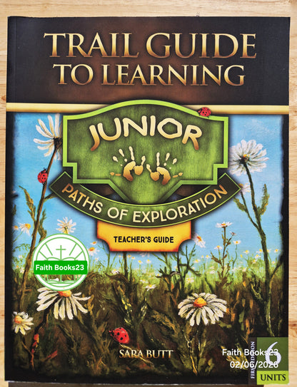 Trail Guide to Learning: Paths of Exploration Junior Teacher's Guide von Sara Butt (Neu, 2016, Pbk)