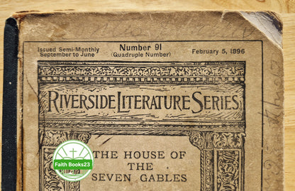 Riverside Literature Series: Das Haus der sieben Giebel von Nathaniel Hawthorne (Akzeptabel, 1896, Taschenbuch, 378 Seiten, Houghton Mifflin) SELTEN