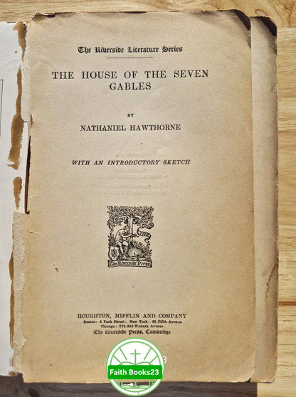 Riverside Literature Series: Das Haus der sieben Giebel von Nathaniel Hawthorne (Akzeptabel, 1896, Taschenbuch, 378 Seiten, Houghton Mifflin) SELTEN