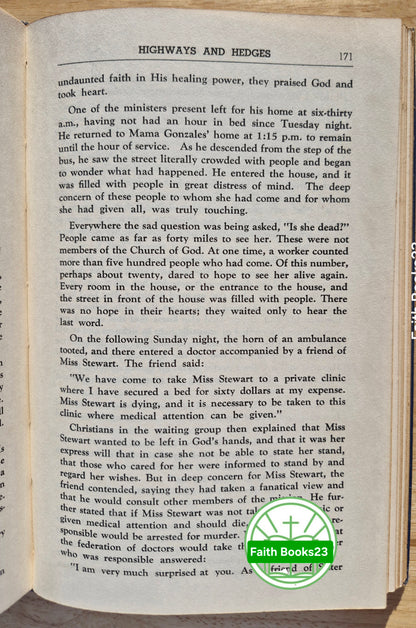 Highways and Hedges or The Life of E. Faith Stewart von Grace G. Henry (Akzeptabel, 1975, HC, 300 Seiten, Tracts of Truth)