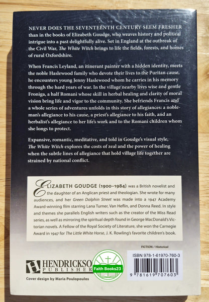 The White Witch by Elizabeth Goudge (Neu, 2016, TB, 422 Seiten, Hendrickson Publishers)