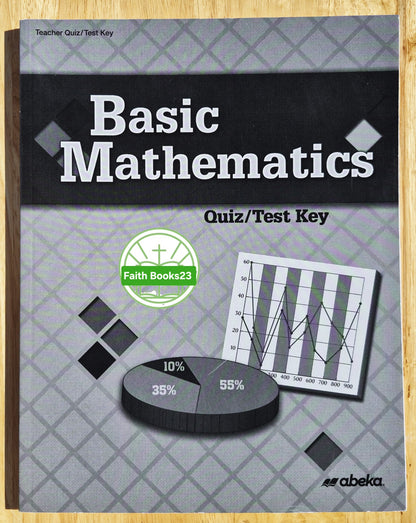 Abeka Basic Mathematics Grade 7 Quiz/Test Key 4th edition (NEW 2019, Pbk, 142 pages)