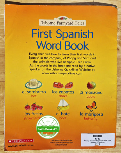 Usborne Farmyard Tales: First Spanish Word Book von Heather Amery; Stephen Cartwright (Sehr gut, 2007, Taschenbuch, 48 Seiten, Scholastic)