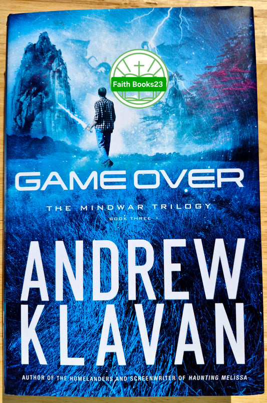 Game Over #3 by Andrew Klavan (The MindWar Trilogy, New, 2016, HC, 320 pages, Thomas Nelson)