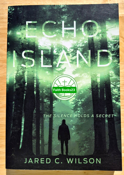 Echo Island von Jared C. Wilson (Neu, 2020, Pbk, 272 Seiten, B&H Kids)