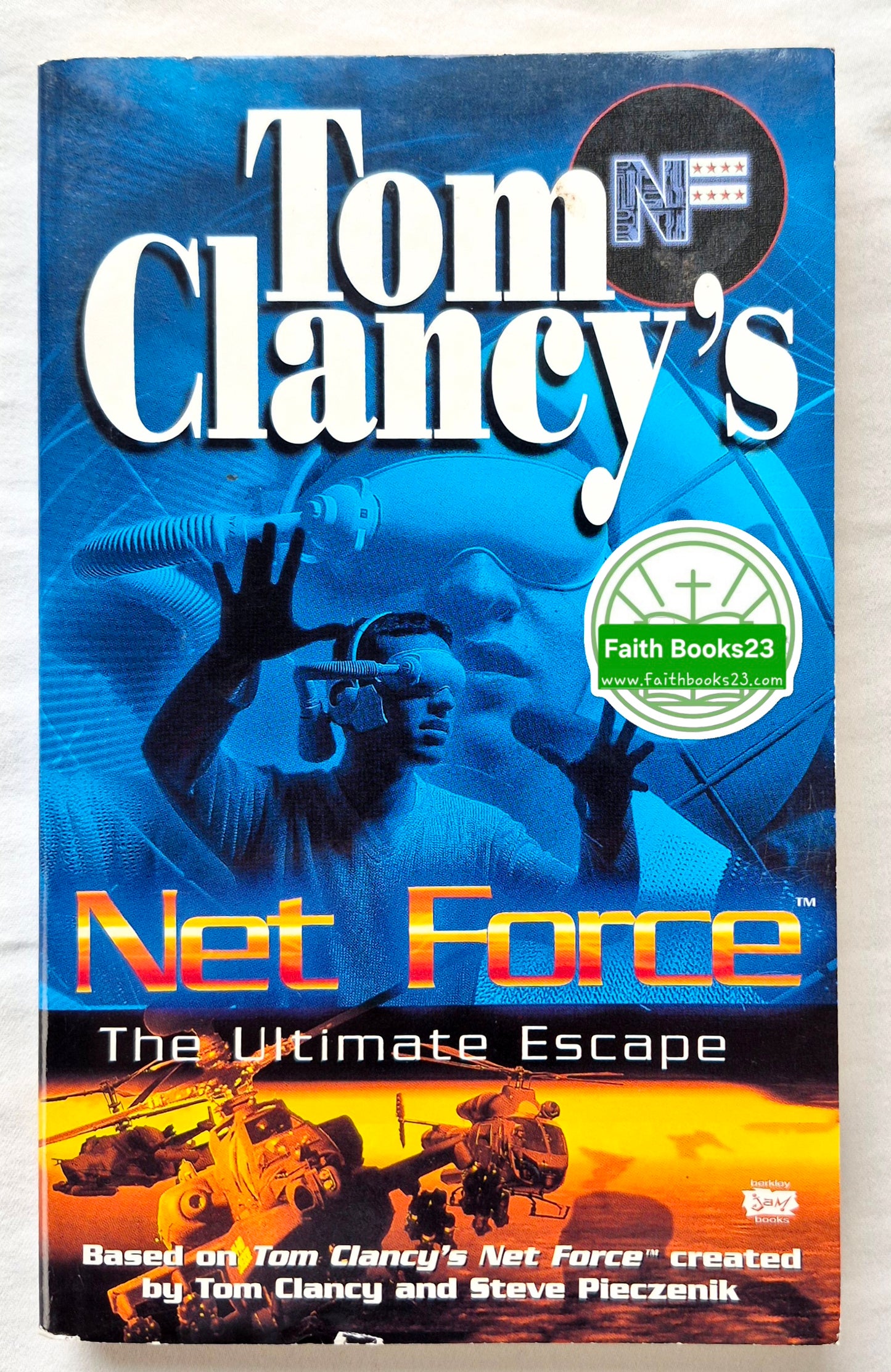 Tom Clancy's Net Force: Der ultimative Fluchtweg von Tom Clancy; Steve Pieczenik (Sehr gut, 1999, Pbk, 181 S., Berkley Jam)