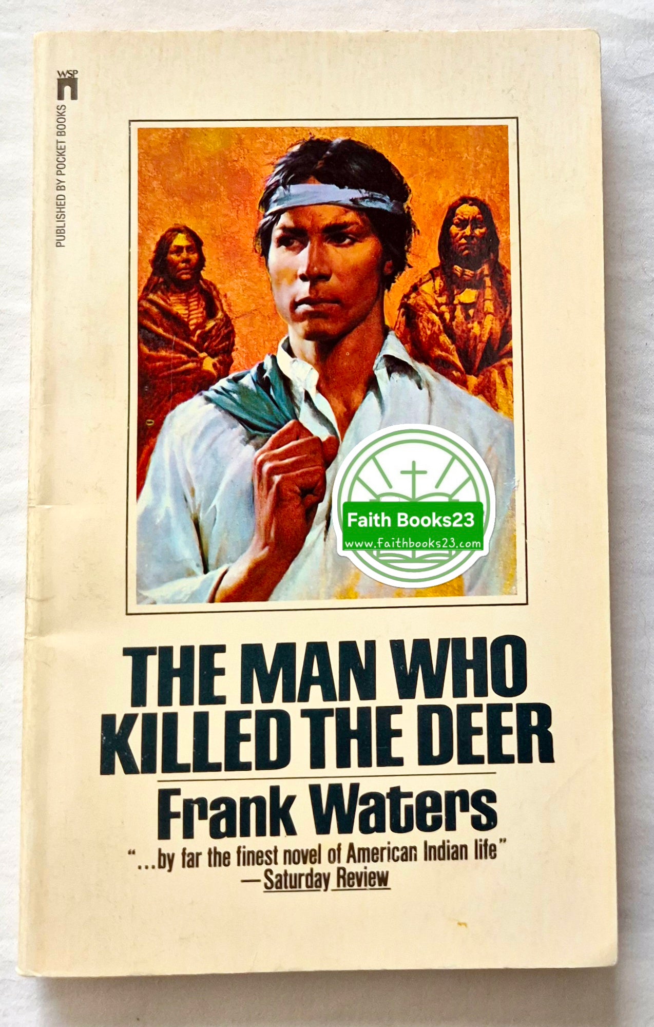 The Man Who Killed the Deer von Frank Waters (Sehr gut, 1971, Taschenbuch, 218 Seiten, Pocket Books)