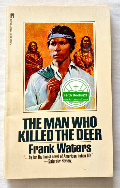 The Man Who Killed the Deer von Frank Waters (Sehr gut, 1971, Taschenbuch, 218 Seiten, Pocket Books)