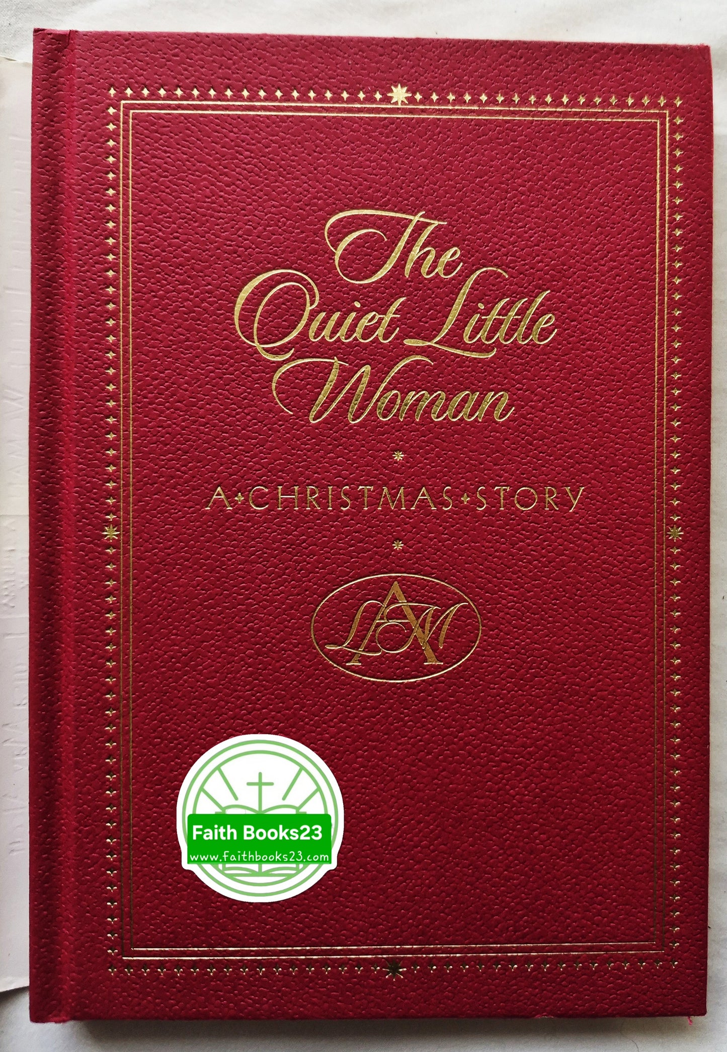 The Quiet Little Woman: Eine Weihnachtsgeschichte von Louisa May Alcott (Sehr gut, 1999, geb., 122 S., Honor Books)