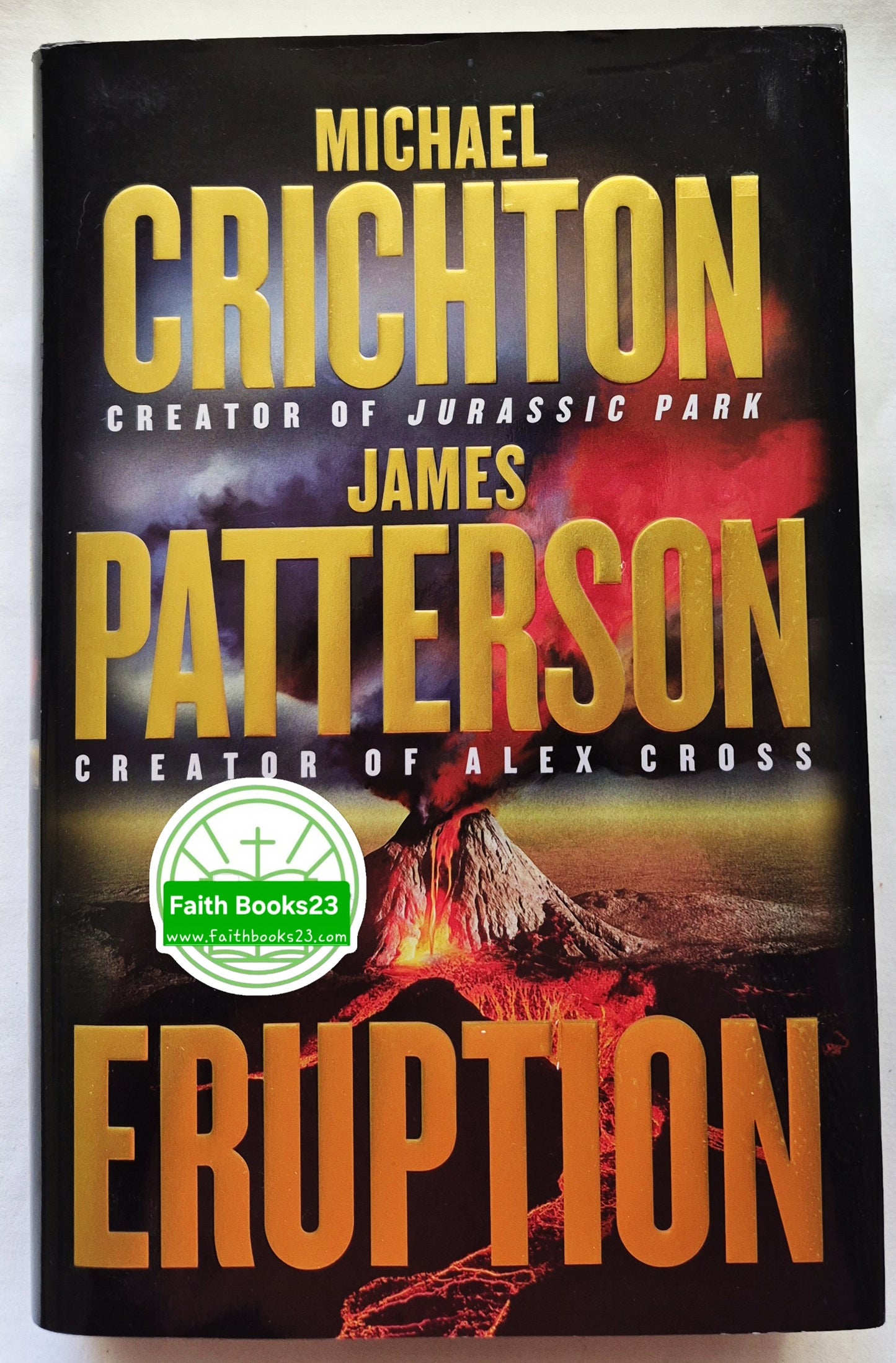 Eruption von Michael Crichton; James Patterson (Wie neu, 2024, gebunden, 426 S., Little, Brown & Co.)