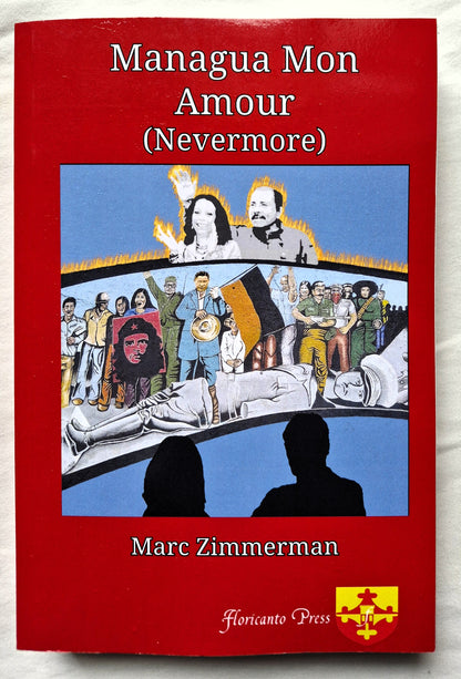 Managua Mon Amour (Nevermore) von Marc Zimmerman (Sehr gut, 2020, Pbk, 453 S., Floricanto Press)
