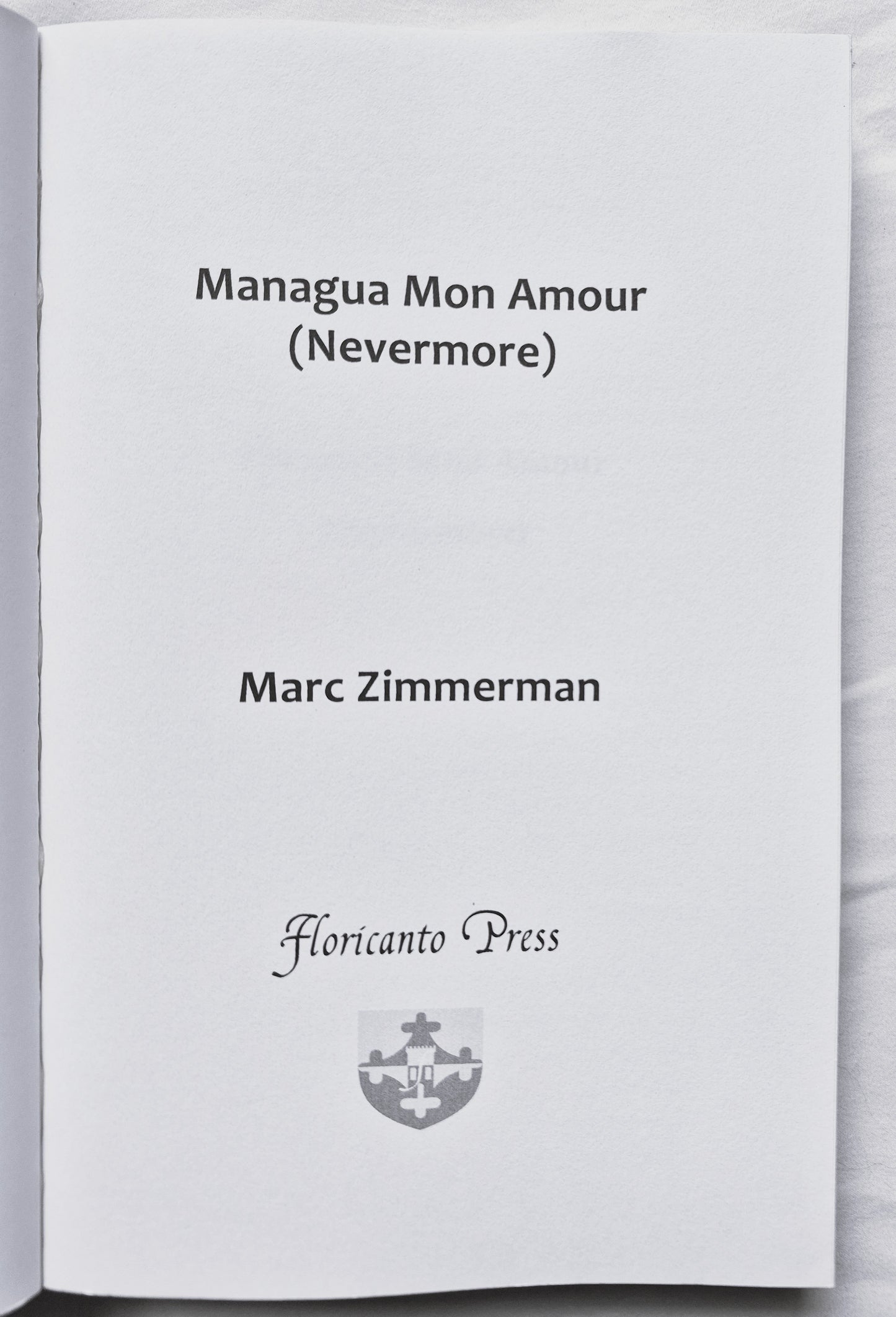 Managua Mon Amour (Nevermore) von Marc Zimmerman (Sehr gut, 2020, Pbk, 453 S., Floricanto Press)