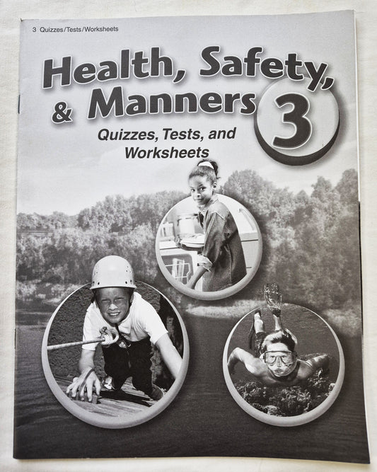 Abeka Health Safety & Manners 3rd Edition Grade 3 Tests, Quizzes, and Worksheets (Like New, 2006, Pbk, 43 pages, A Beka Book)