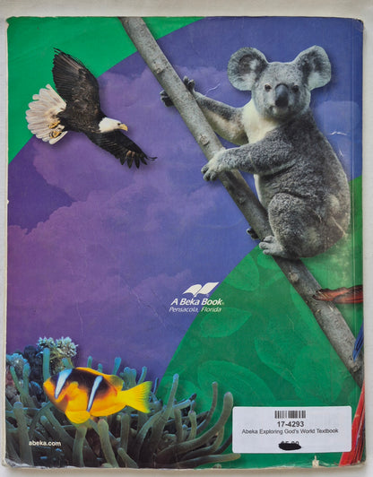 Abeka Exploring God's World Fourth Ed. Grade 3 Textbook (Good, 2006, Pbk, 168 pages, A Beka Book)