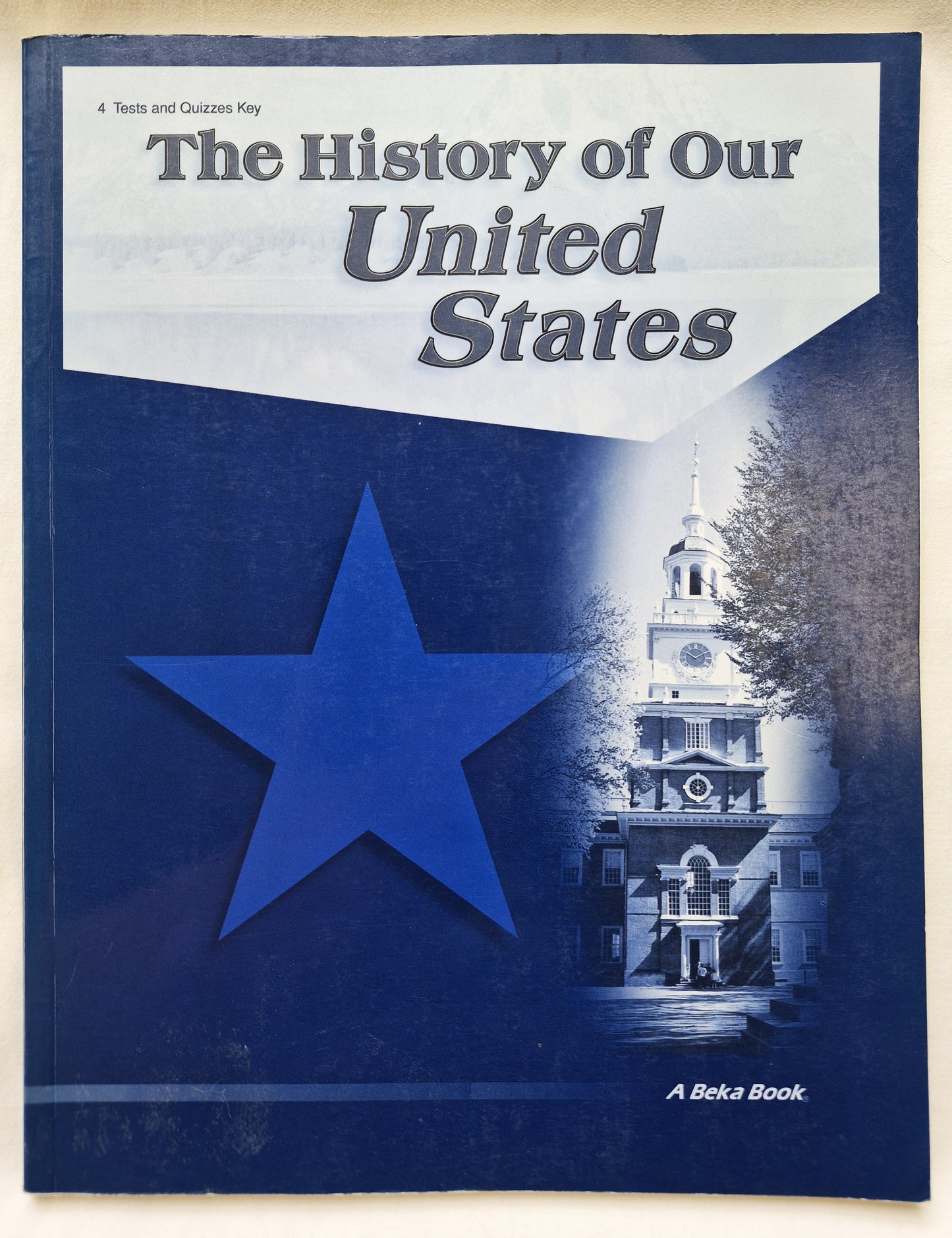 Abeka The History of Our United States Grade 4 Tests & Quizzes Key 3rd Edition (Sehr gut, 2002, Pbk, 118 Seiten)