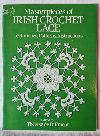 Masterpieces of Irish Crochet Lace: Techniques, Patterns, Instructions von Therese de Dillmont (Sehr gut, 1986, Taschenbuch, 63 Seiten, Dover)