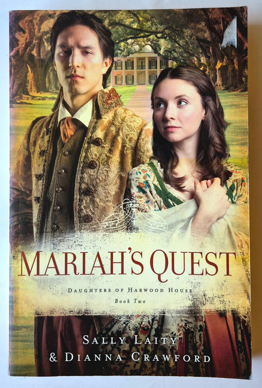 Mariah's Quest von Sally Laity; Dianna Crawford (Töchter des Hauses Harwood #2, Gut, 2012, Pbk, 319 Seiten, Barbour)