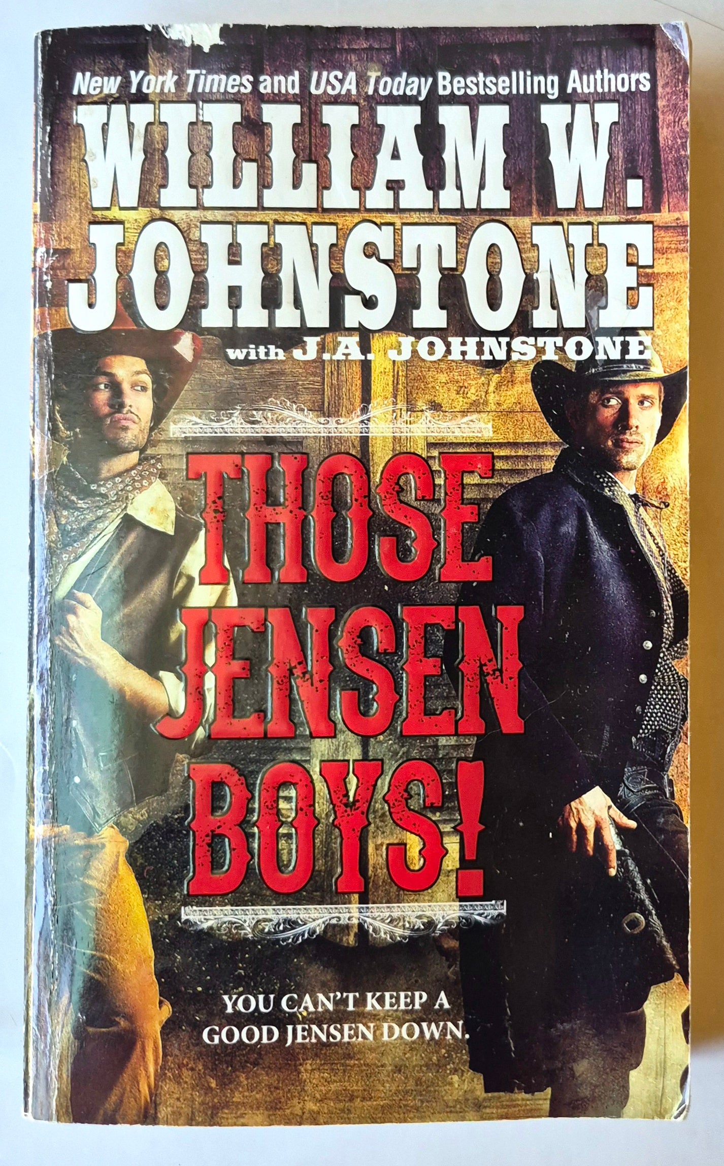 Those Jensen Boys! von William W. Johnstone; J.A. Johnstone (Gut, 2015, Pbk, 316 S., Pinnacle Books)