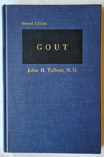 Gicht Zweite Auflage von John H. Talbott M.D. (Gut, 1964, gebunden, 261 Seiten, Grune & Stratton)