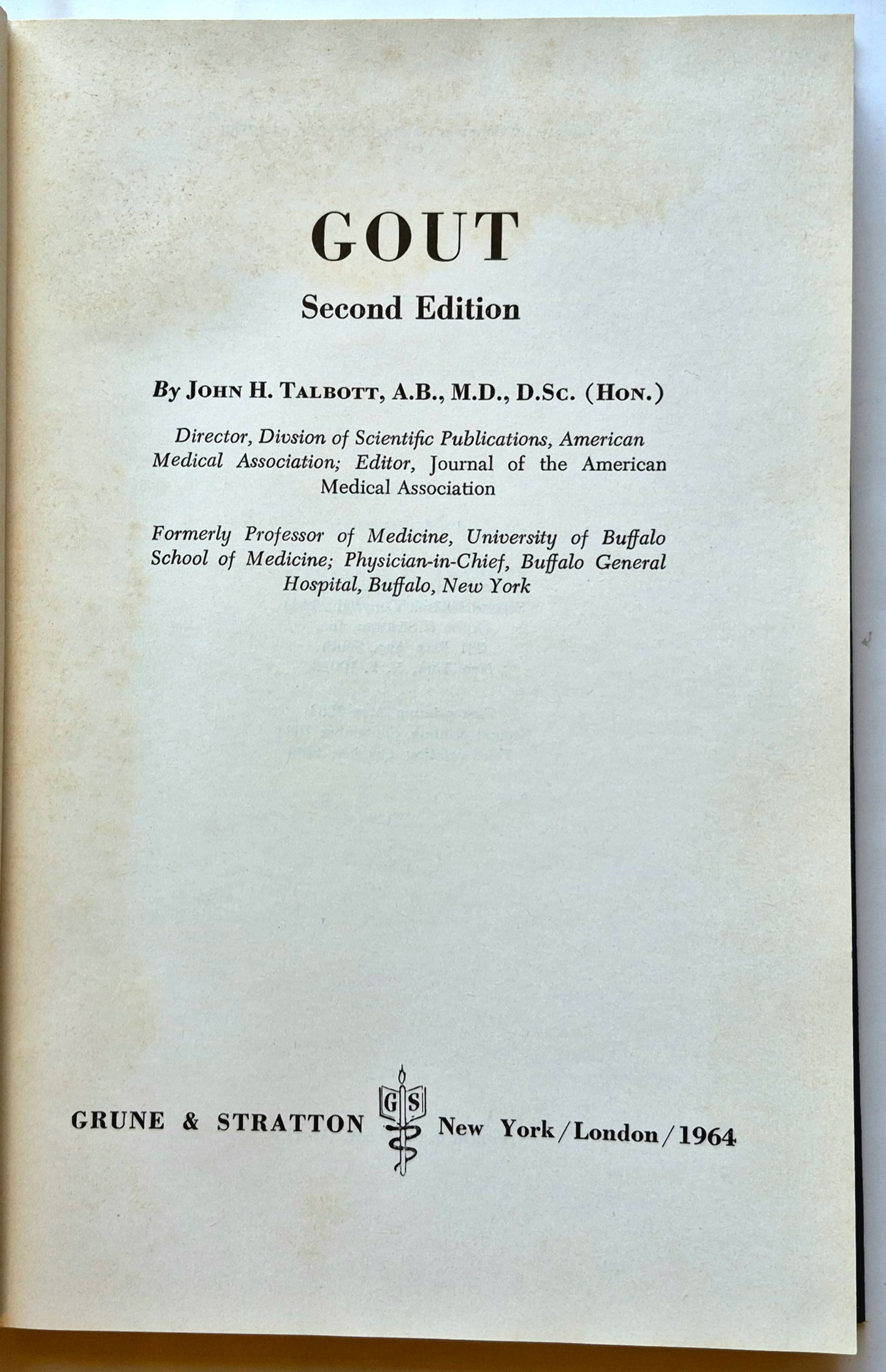 Gicht Zweite Auflage von John H. Talbott M.D. (Gut, 1964, gebunden, 261 Seiten, Grune & Stratton)