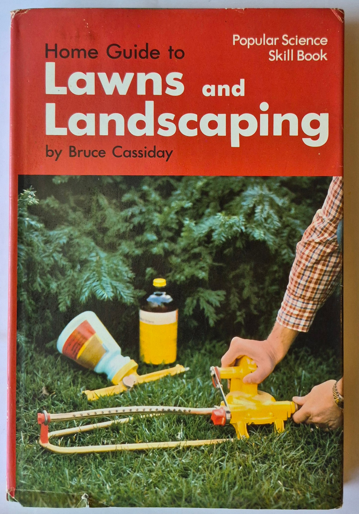 Home Guide to Lawns and Landscaping von Bruce Cassiday (Sehr guter Zustand, 1976, gebundene Ausgabe, 210 Seiten, Times Mirror Magazines)