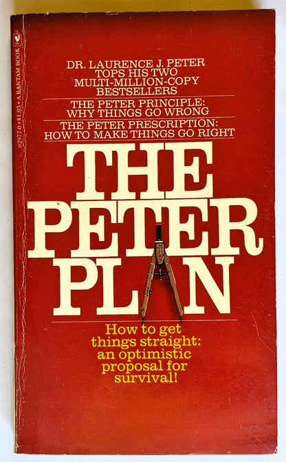 The Peter Plan von Laurence J. Peter (Sehr gut, 1977, Pbk, 212 S., Bantam Books)