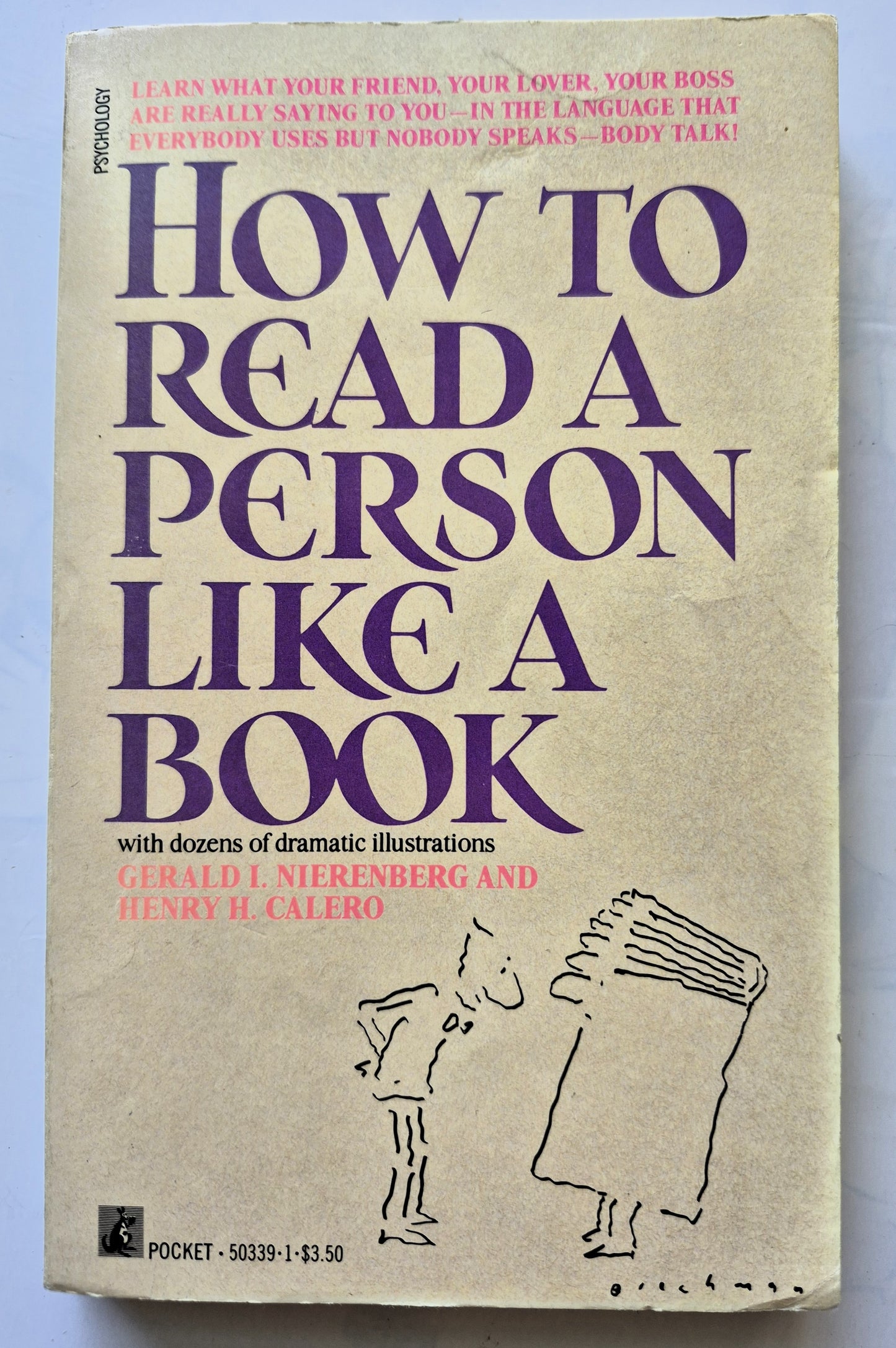 Die Kunst, Menschen zu lesen von Gerald I. Nierenberg; Henry H. Calero (Sehr gut, 1973, Taschenbuch, 189 S., Pocket Books)
