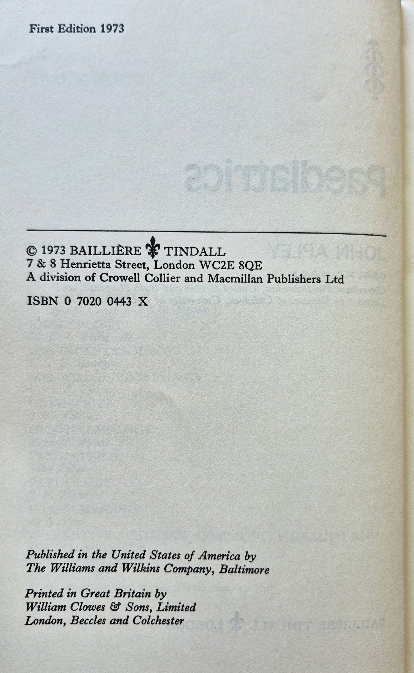 Paediatrics von John Apley (Gut, Erstausgabe 1973, Taschenbuch, 431 Seiten, Bailliere Tindall)